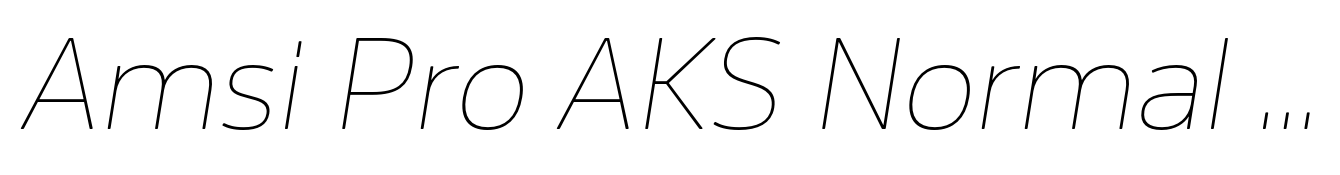 Amsi Pro AKS Normal Thin Italic
